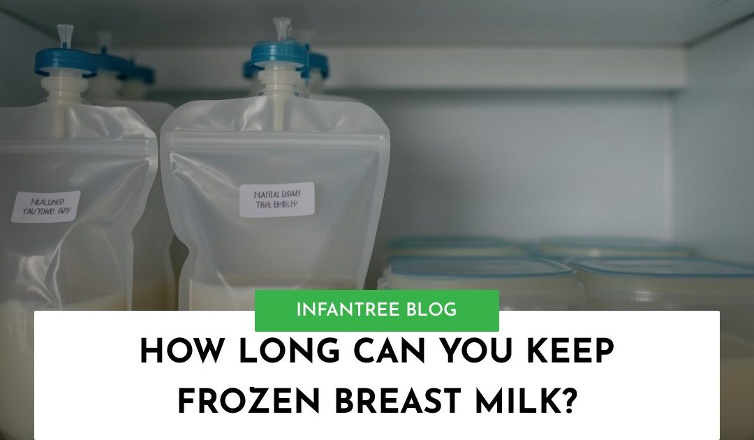 How Long Can You Keep Frozen Breast Milk: Storage Tips for Safety