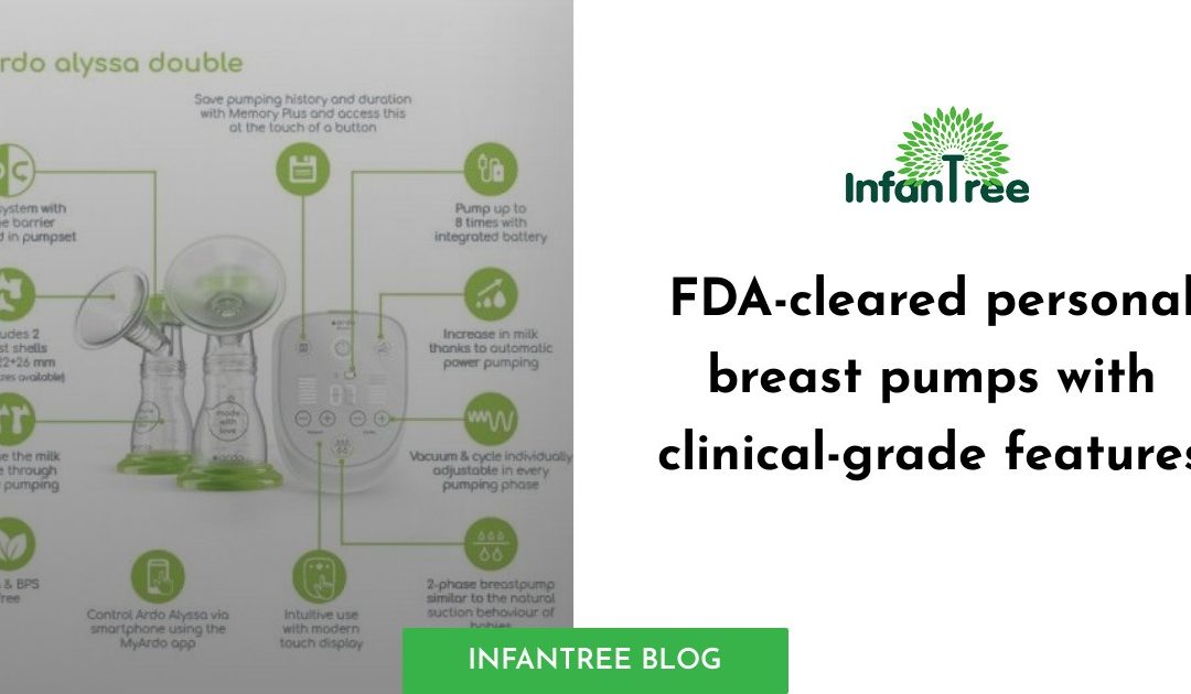 FDA-cleared personal breast pumps with clinical-grade features